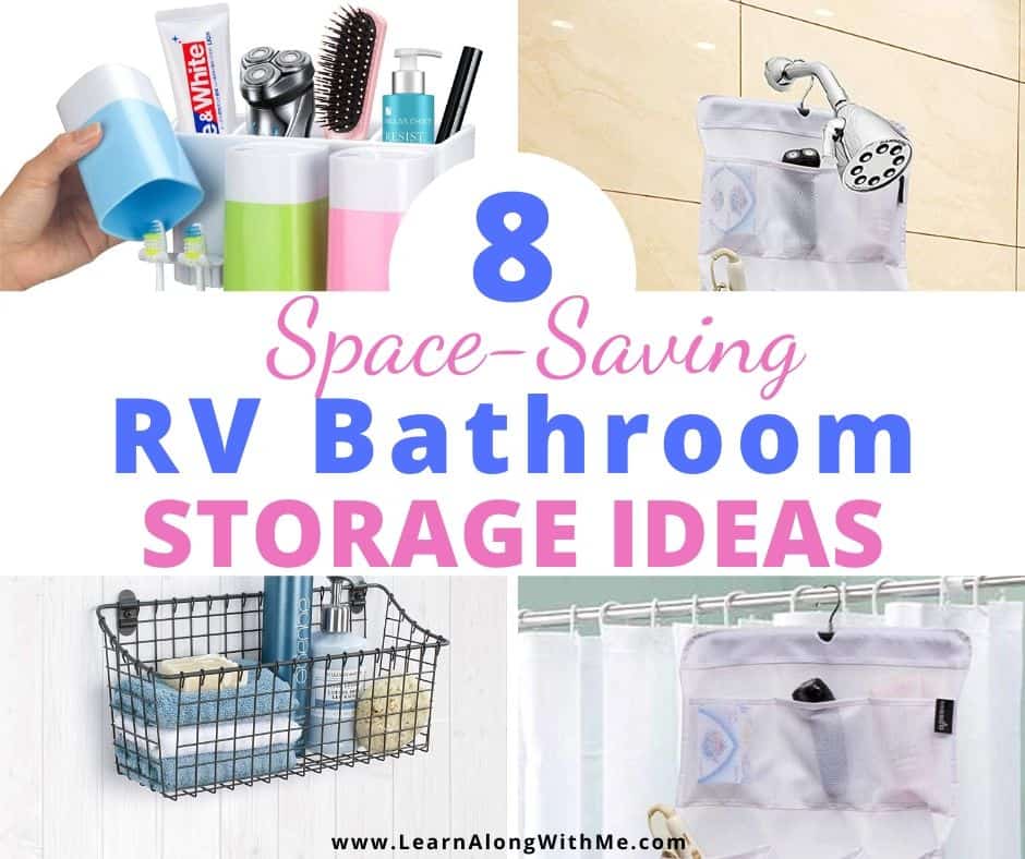 8 Space-Saving RV Bathroom Storage ideas - including clever products like toothbrush storage ideas, shower caddies, wall-mounted shelves and more.