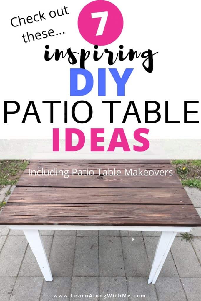 7 Inspiring Diy Patio Table Ideas To Liven Up Your Patio Learn Along With Me