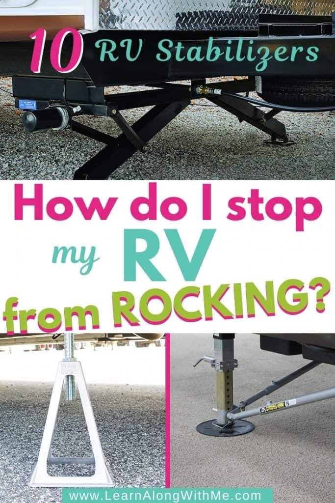 How do I stop my RV from rocking? 10 RV stabilizers help answer the questions how to stabilize a travel trailer or other RV