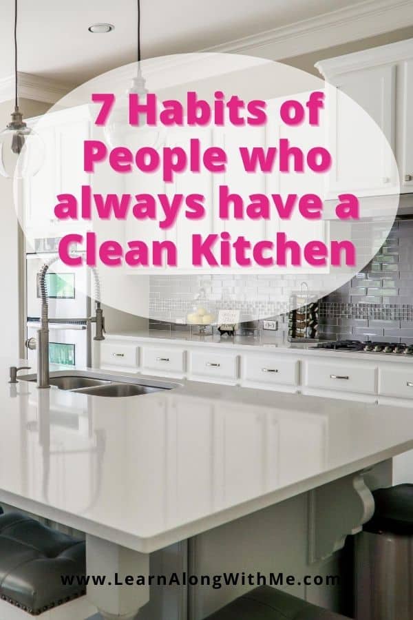 7 Simple Habits of People who always have a clean kitchen (how to keep your kitchen clean)