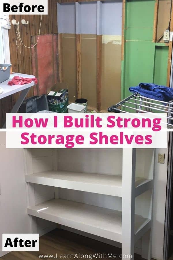 How to build strong storage shelves - before and after picture of my laundry room