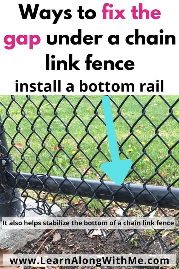 11 Proven Ways To Fix The Gap At The Bottom Of A Chain Link Fence Learn Along With Me