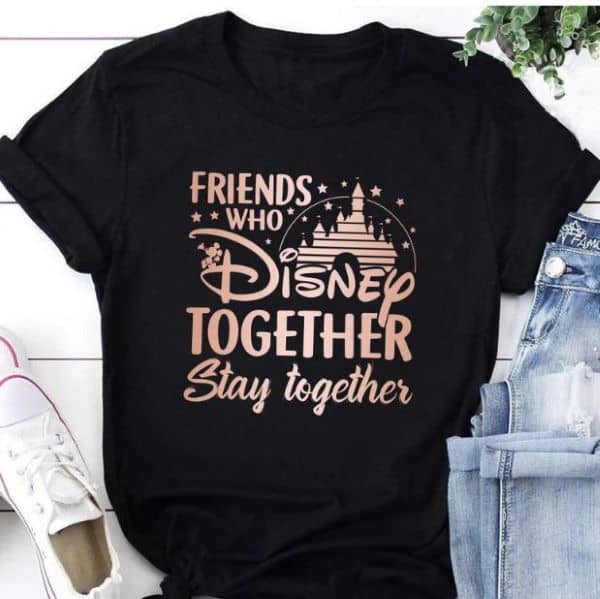 Friends who Disney together stay together. Disney shirt available on Etsy