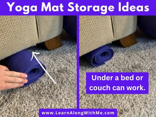 Under couch storage for a yoga mat