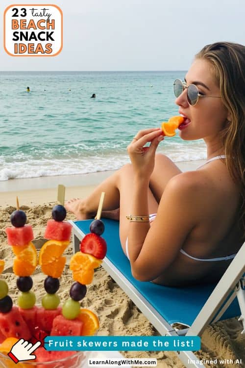 Fruit skewers make a tasty beach snack.